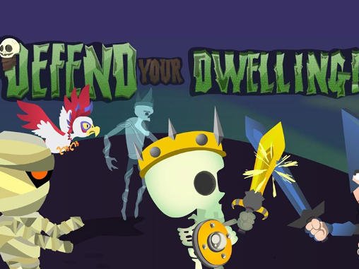 download Defend your dwelling! apk